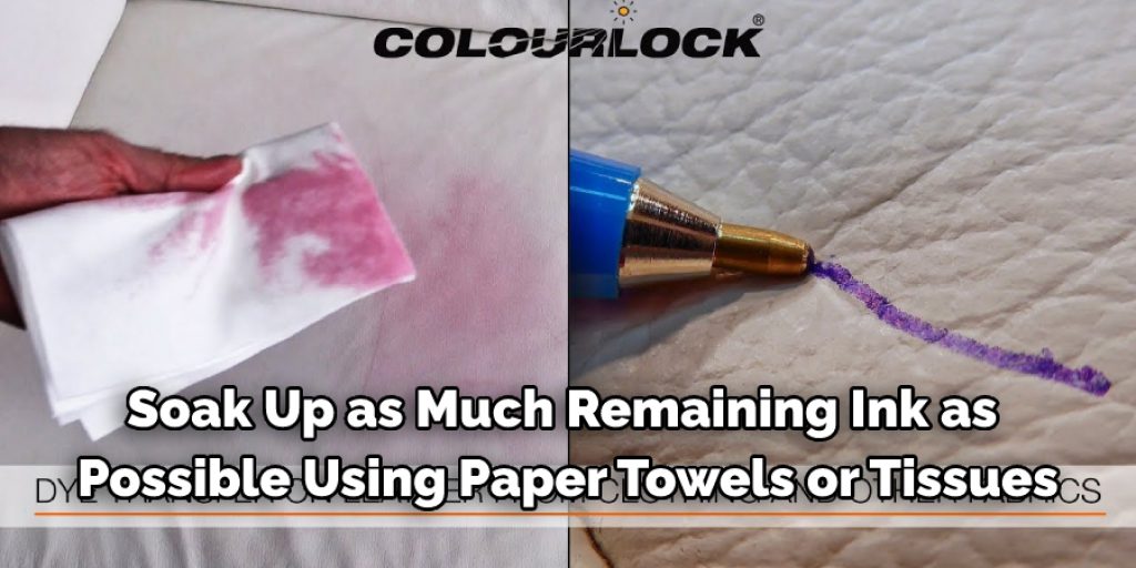 Soak Up Using Paper Towels or Tissues