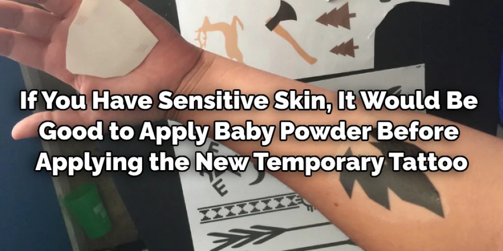 Applying Temporary Tattoo on Sensitive Skin