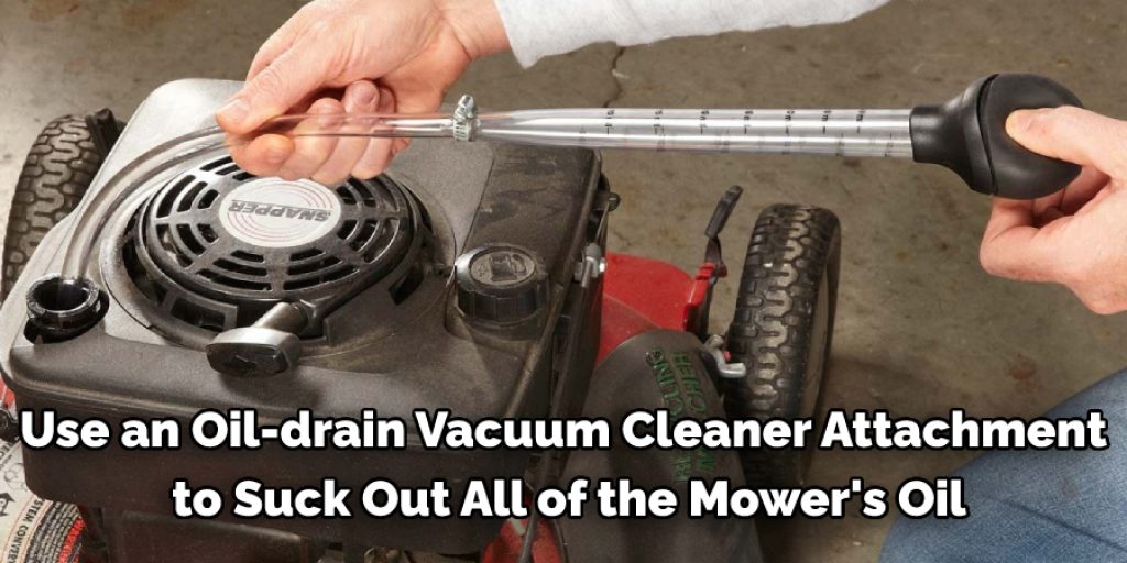 Vacuum Cleaner Method to Drain Excess Oil From Lawn Mower