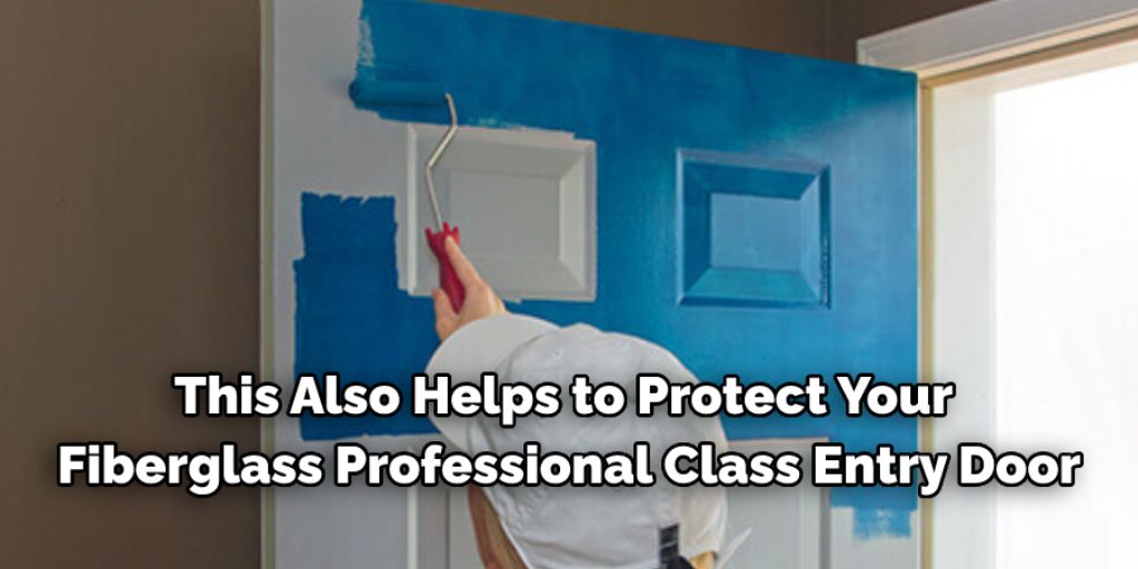 Some Tips for Painting a Fiberglass Door