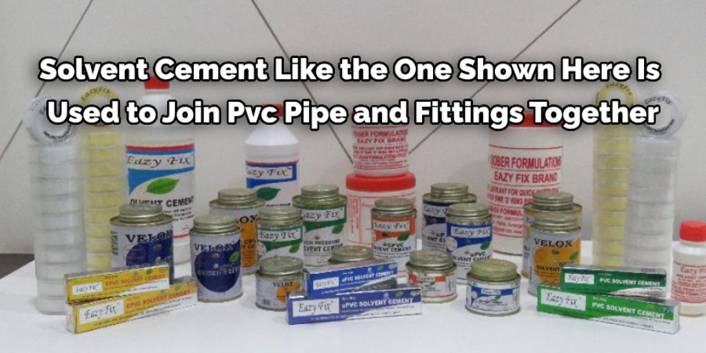 Step-wise Guide on How to Make Solvent Cement for PVC Pipe
