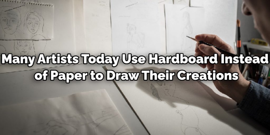 Use Hardboard Instead of Paper