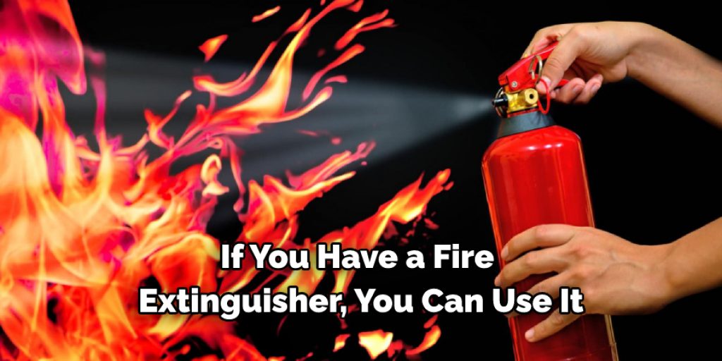 Using a fire extinguisher