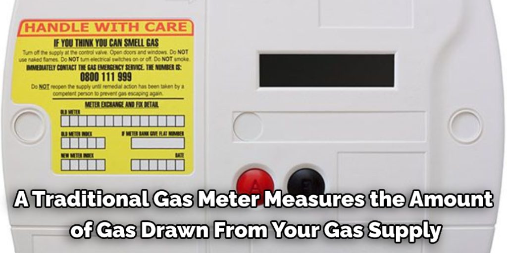 Use a traditional gas meter