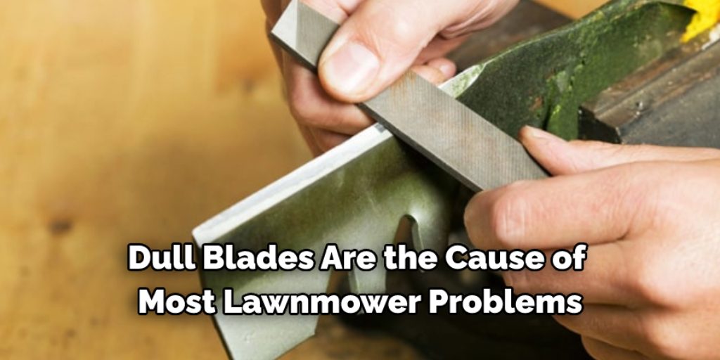 Why Should You Sharpen Lawnmower Blades