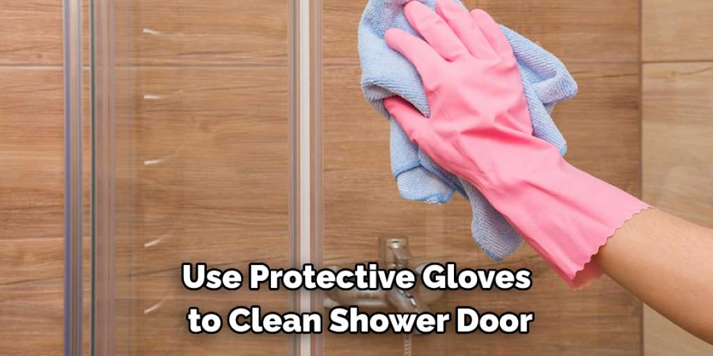 Use some protective gloves