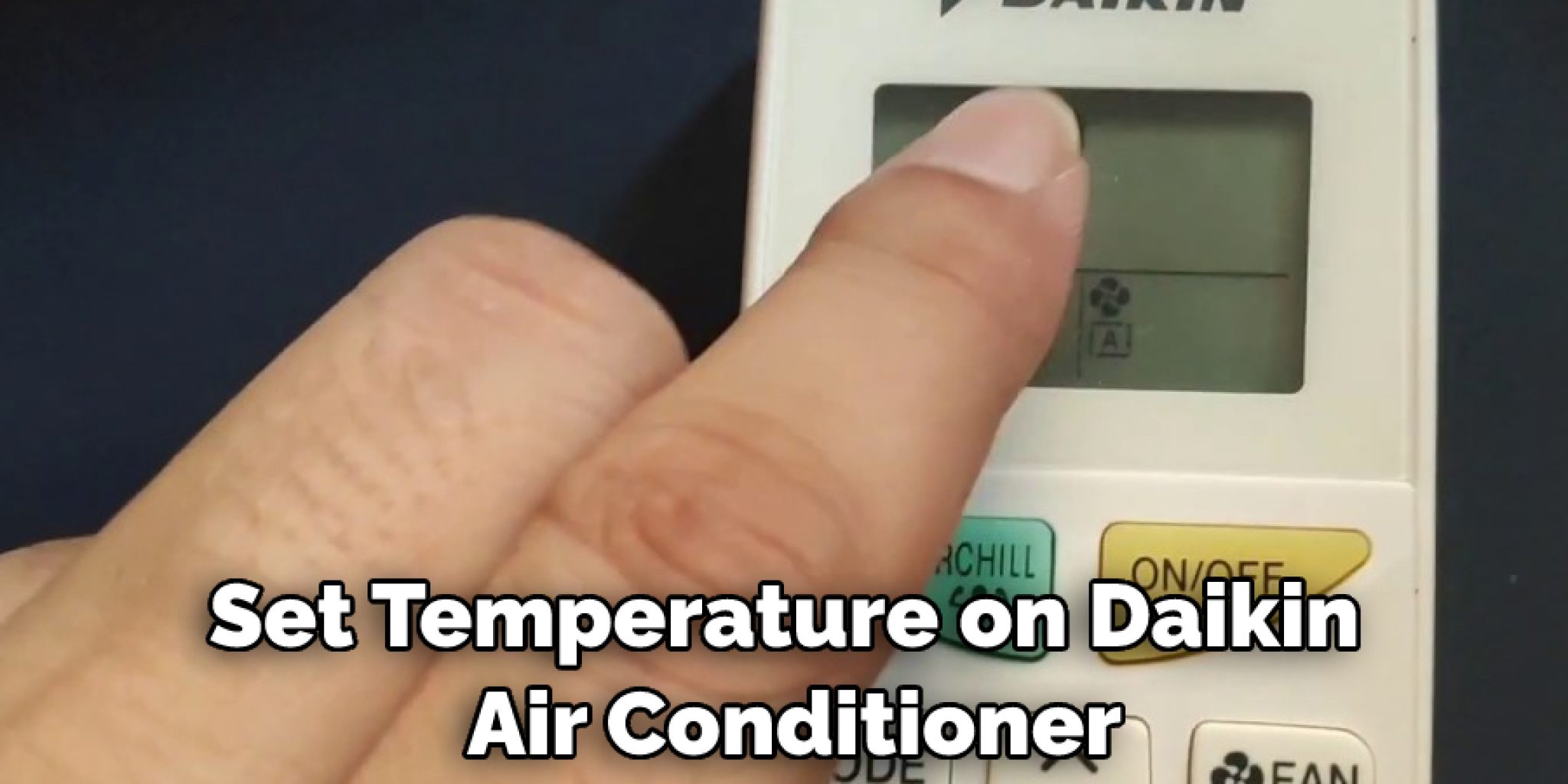 How to Set Temperature on Daikin Air Conditioner | 11 Easy Steps