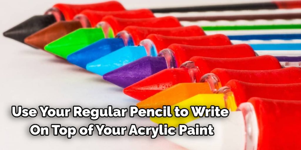 how-to-write-on-acrylic-paint-6-easy-steps-for-you-2023