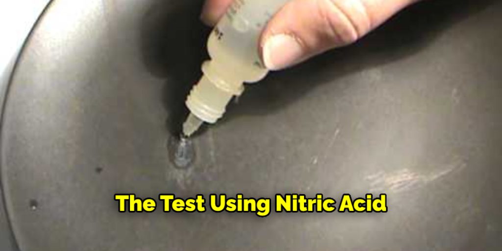 The Test Using Nitric Acid