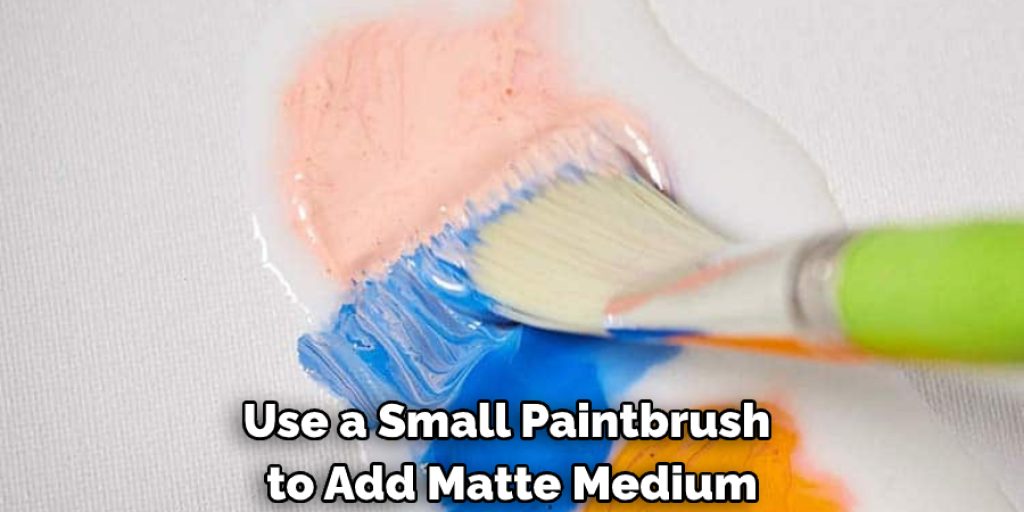 Using Small Paintbrush
