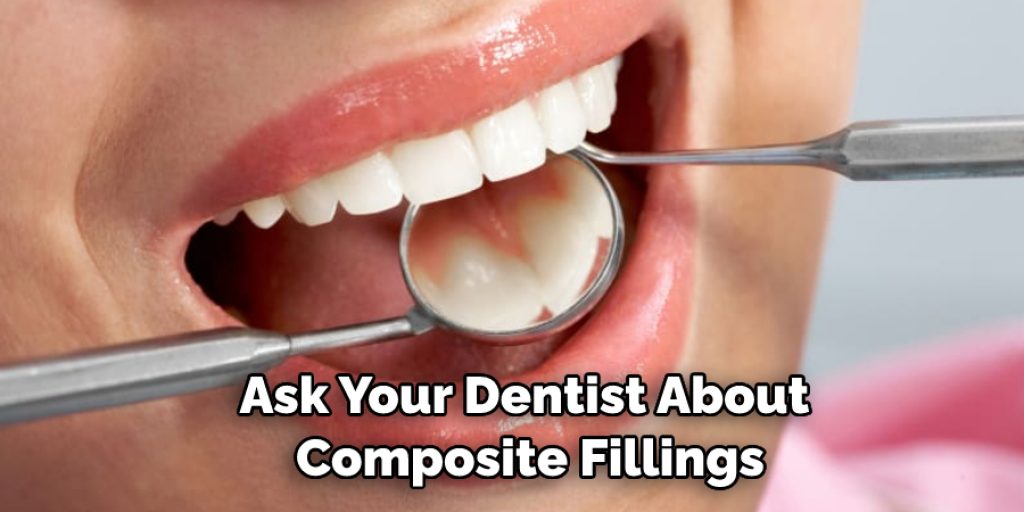Ask Your Dentist About Composite Fillings
