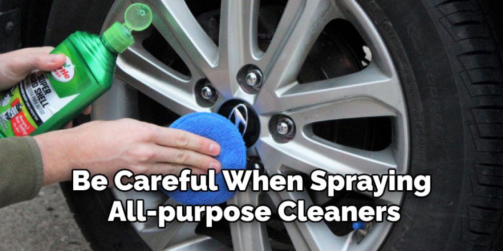 Be Careful When Spraying All-purpose Cleaners