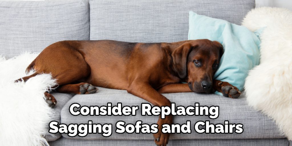 Consider Replacing Sagging Sofas and Chairs