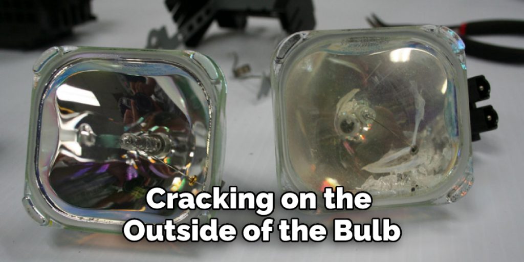 cracking on the outside of the bulb