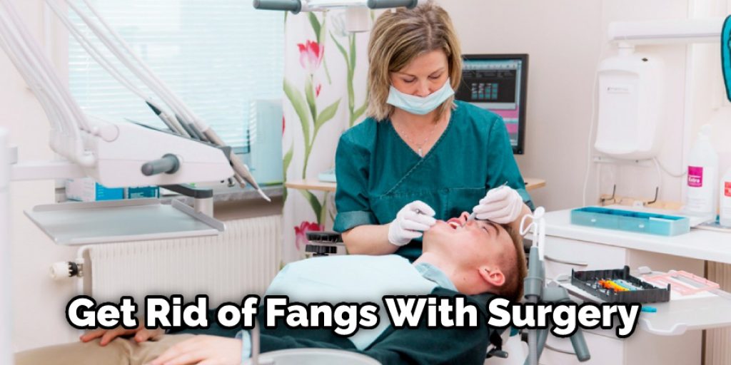 Get Rid of Fangs With Surgery