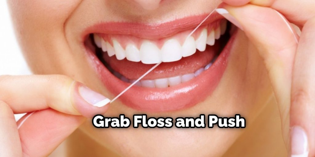 Grab Floss and Push