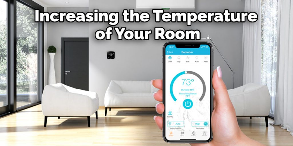 Increasing the Temperature of Your Room