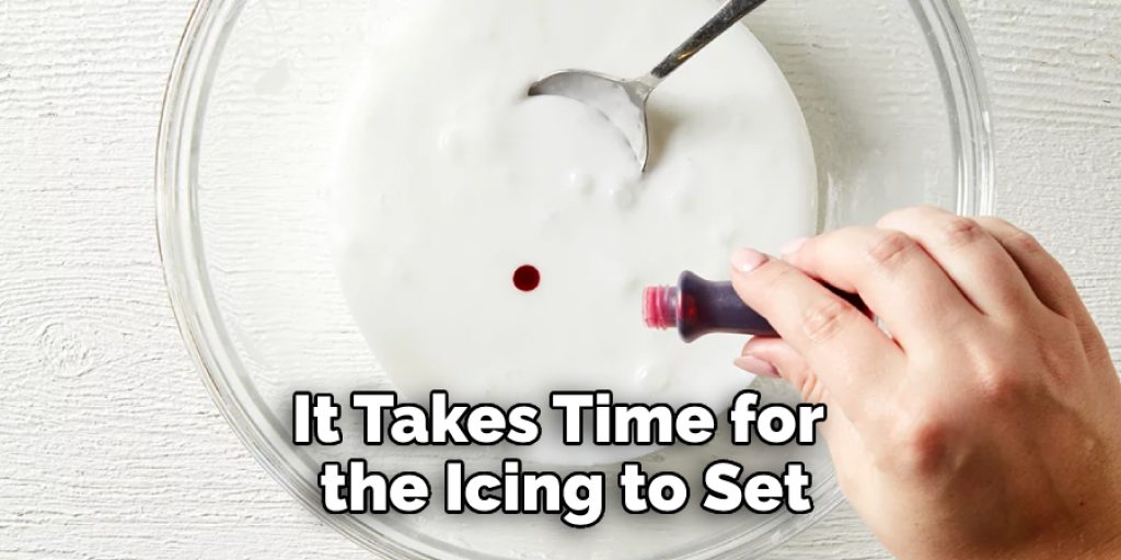 It Takes Time for the Icing to Set