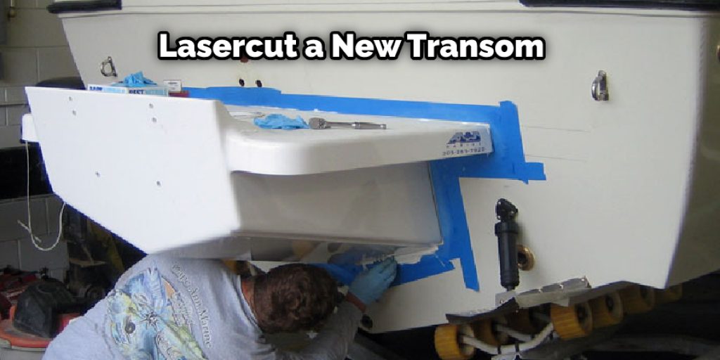 Lasercut a New Transom
