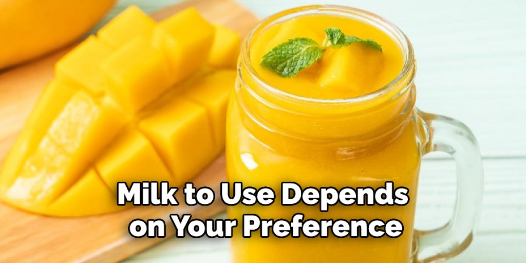 Milk to Use Depends on Your Preference