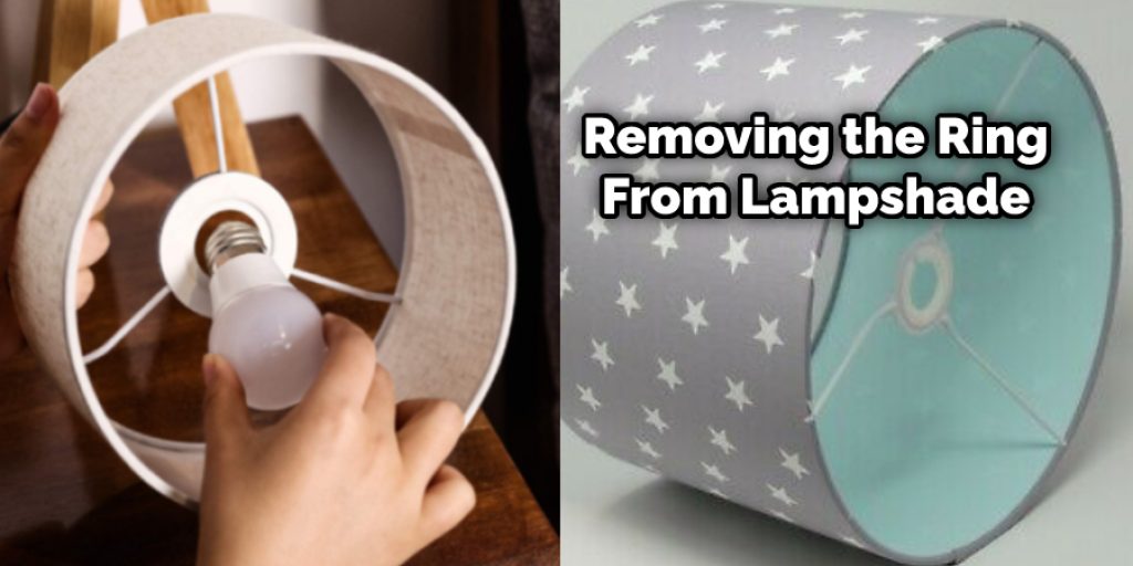 Removing the Ring From Lampshade