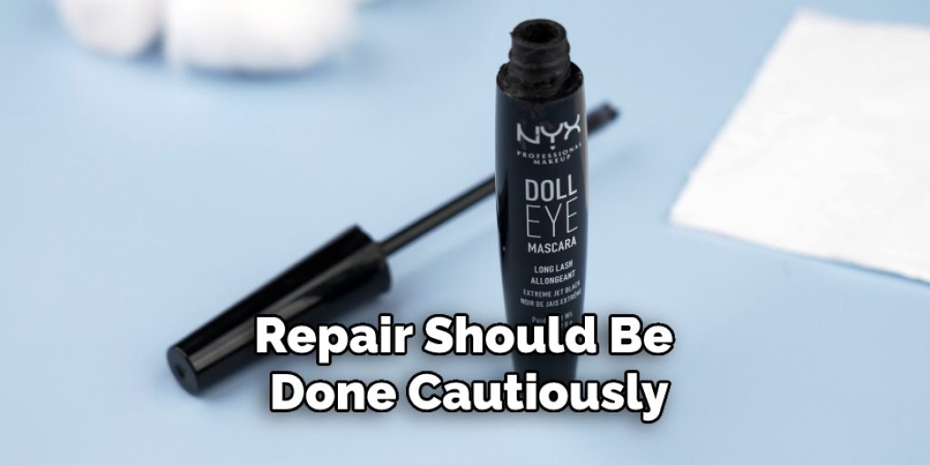 Repair Should Be Done Cautiously