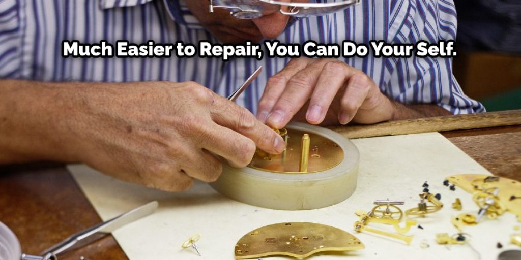 On the other hand, if your clock is a wall clock, it is a much easier product to repair, and you can do so on your own.