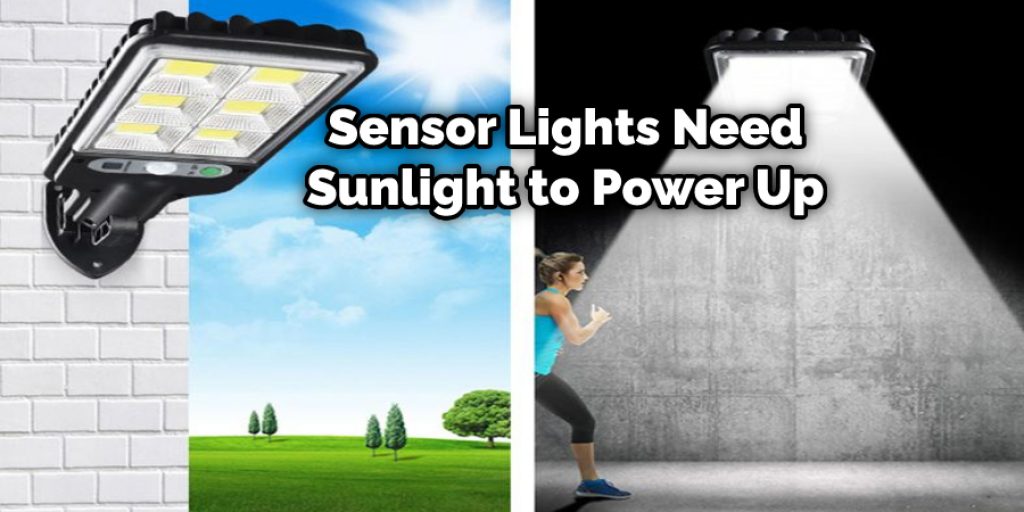 Sensor Lights Need Sunlight to Power Up