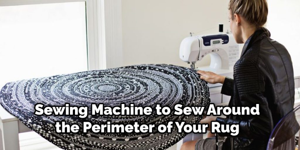 Sewing Machine to Sew Around the Perimeter of Your Rug