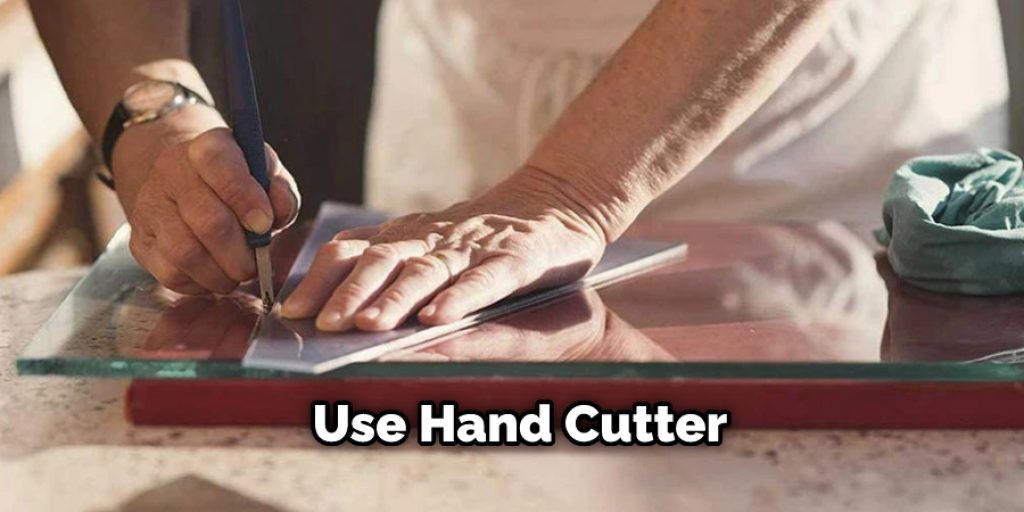 Use Hand Cutter