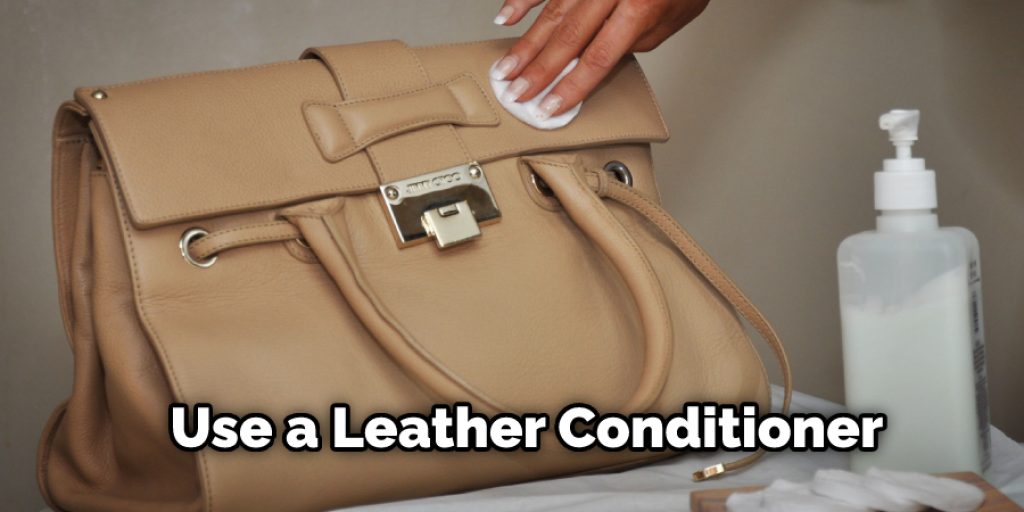 Use a Leather Conditioner
