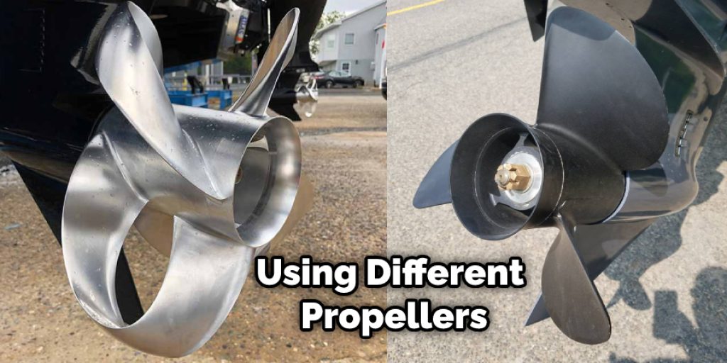 Using Different Propellers