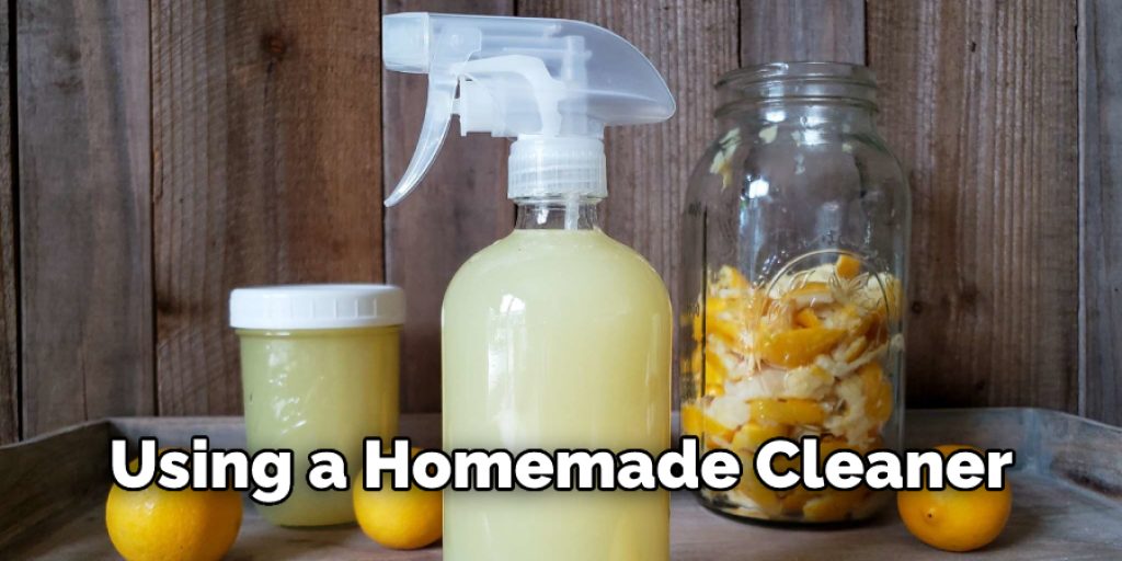 Using a Homemade Cleaner