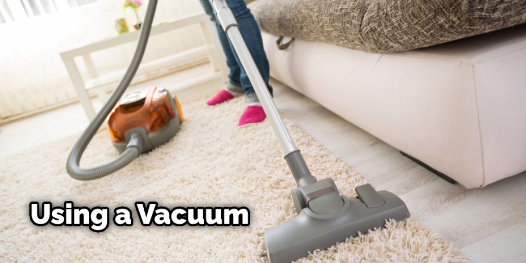 Using a Vacuum