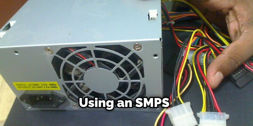 Using an SMPS