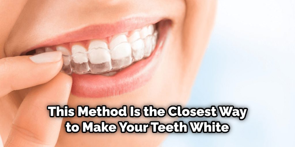 Whitening Tray Method Is the Closest Way to Make Your Teeth White