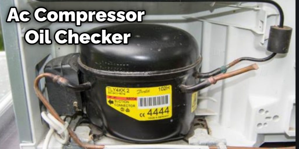 Ac Compressor Oil Checker