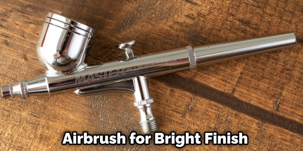 Airbrush for Bright Finish