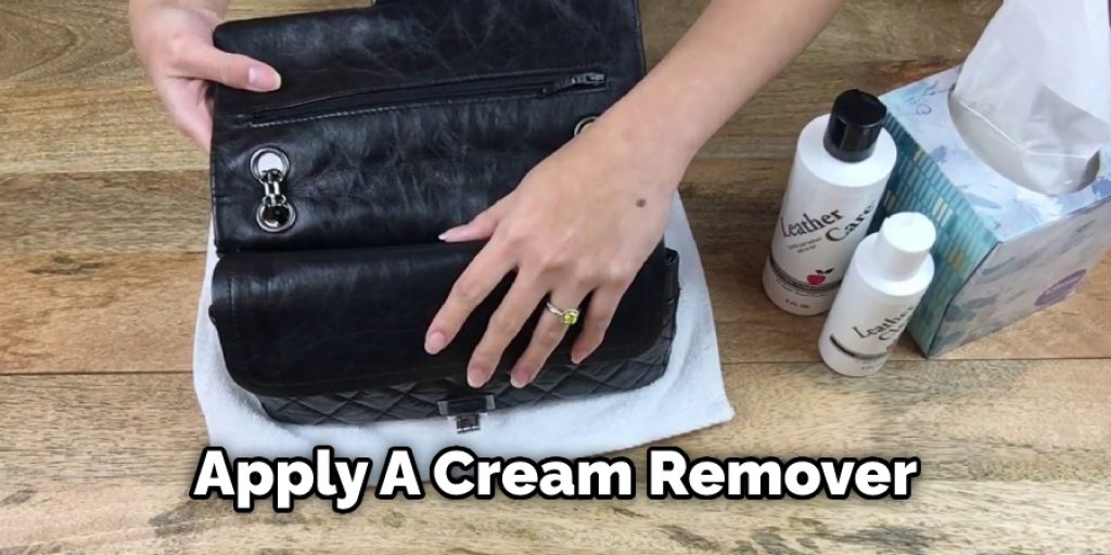 Apply A Cream Remover