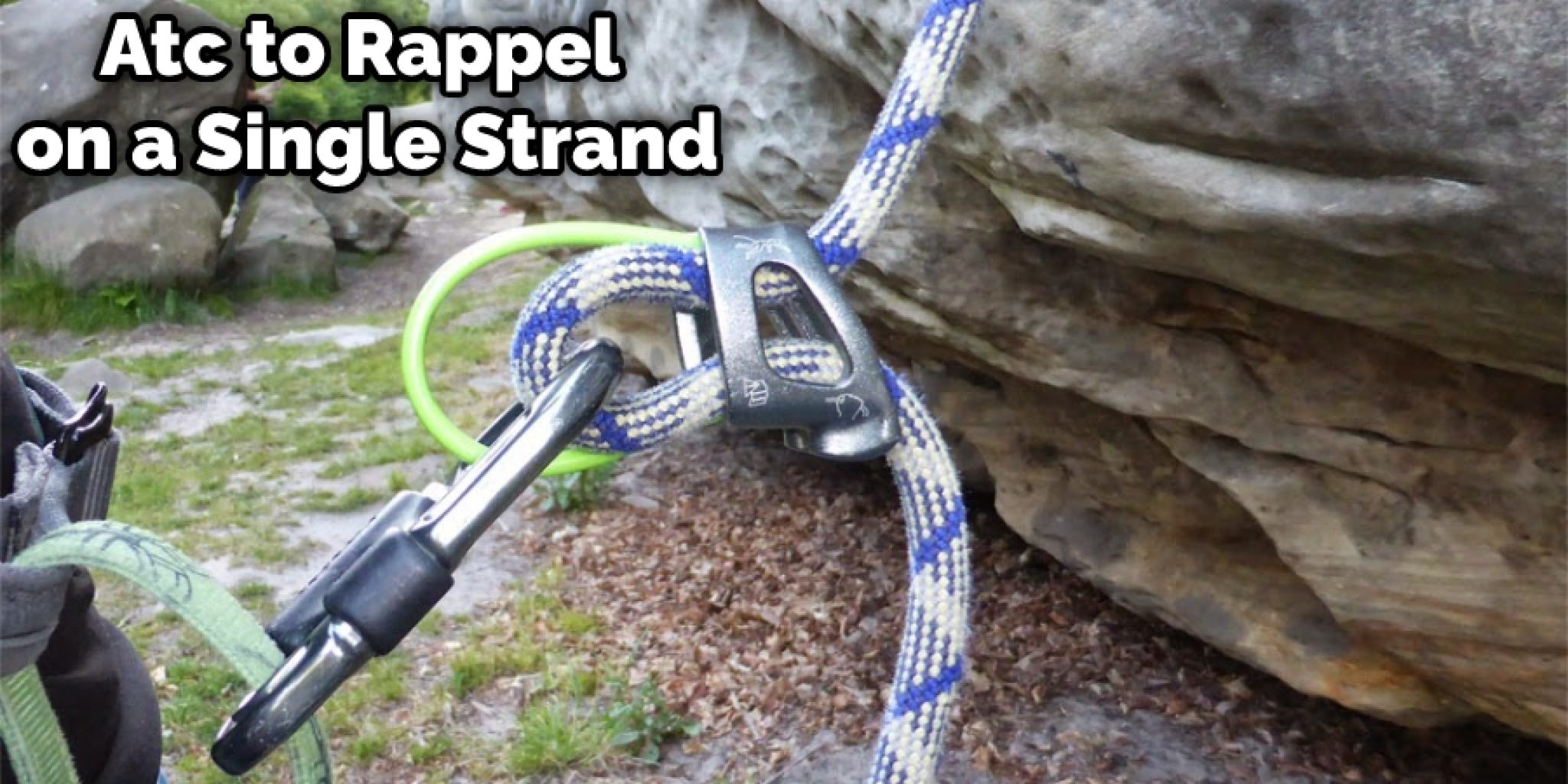 How to Retrieve a Single Strand Rappel Rope in 4 Easy Ways (2024)