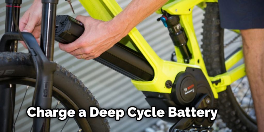 Charge a Deep Cycle Battery

