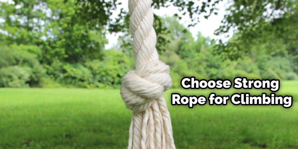 Choose Strong Rope for Climbing