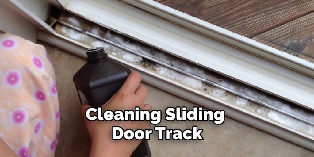 Cleaning Sliding Door Track