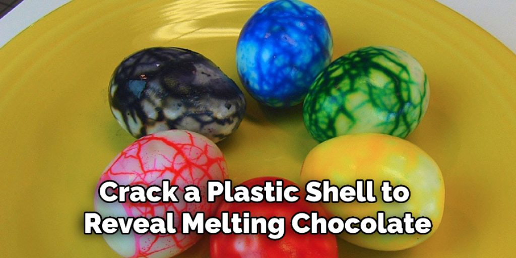 Crack a Plastic Shell to Reveal Melting Chocolate