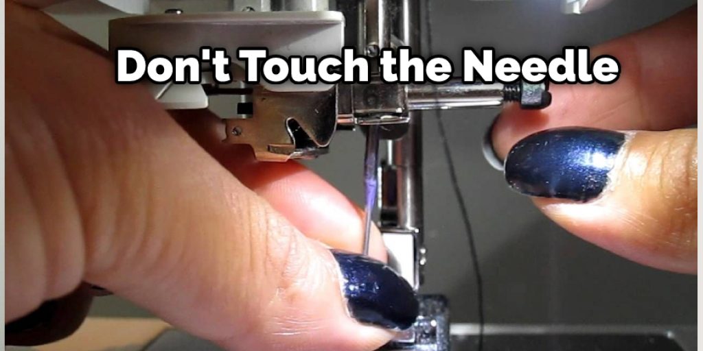 Don't Touch the Needle