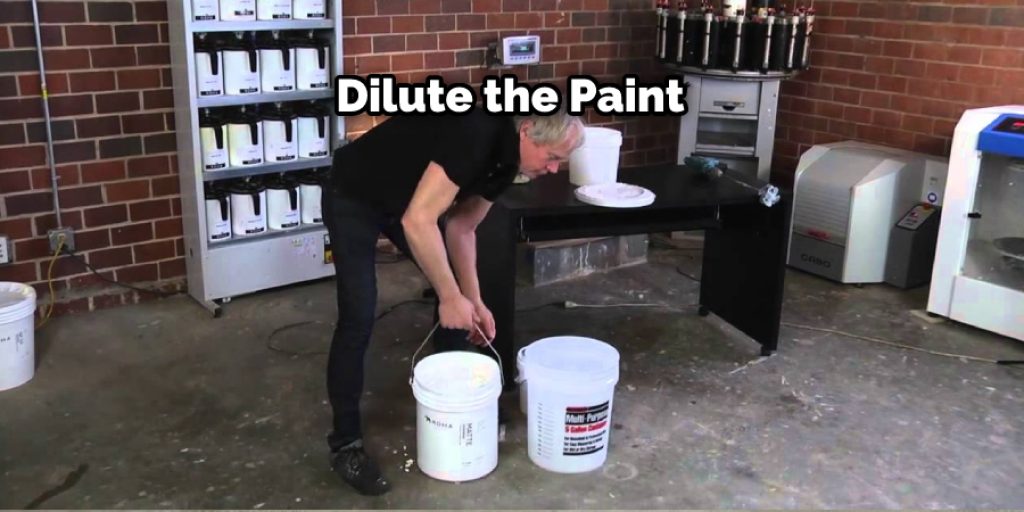 Dilute the Paint