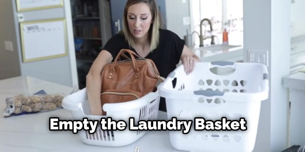 Empty the Laundry Basket