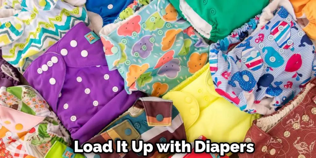 Load It Up with Diapers
