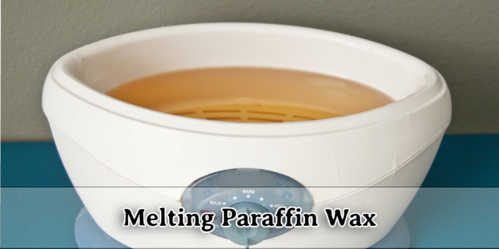Melting Paraffin Wax