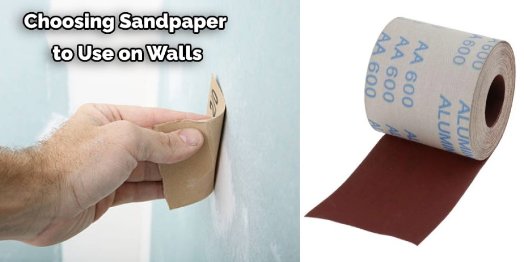 choosing sandpaper to use on walls